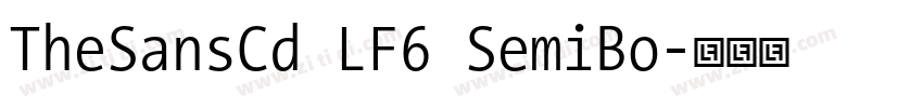 TheSansCd LF6 SemiBo字体转换 TheSansCd LF6 SemiBo字体转换
